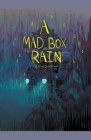 A Mad Box of Rain Cover Image