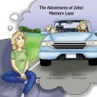 The Adventures of Zeke: Memory Lane By Kelly Robertson, Eve Funnell (Illustrator) Cover Image