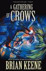 A Gathering of Crows By Brian Keene Cover Image