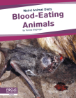 Blood-Eating Animals By Teresa Klepinger Cover Image