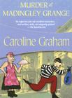 Murder at Madingley Grange By Caroline Graham Cover Image