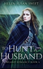 To Hunt A Husband Cover Image