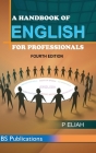 A Handbook of English for Professionals By P. Eliah Cover Image