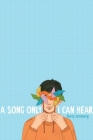 A Song Only I Can Hear By Barry Jonsberg Cover Image