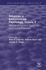 Advances in Environmental Psychology, Volume 6: Exposure to Hazardous Substances: Psychological Parameters (Psychology Revivals) By Allen H. Lebovits (Editor), Andrew Baum (Editor), Jerome E. Singer (Editor) Cover Image