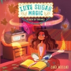 Love Sugar Magic: A Dash of Trouble Lib/E: A Dash of Trouble Cover Image