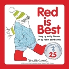 Red Is Best: 25th Anniversary Edition By Kathy Stinson, Robin Baird Lewis (Illustrator) Cover Image