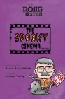Doug & Stan - The Spooky Cinema: Open House 7 (Metropolis #1) By David Richardson, Sumbal Tariq (Illustrator) Cover Image