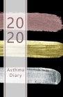 2020 Asthma diary: Dated Asthma symptoms tracker incl. Medications, Triggers, Peak flow meter section and charts, Exercise tracker, Notes By Mint and Cherry Planners Cover Image