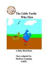 The Little Turtle Who Flew By Barbara Lamping Cover Image