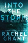 Into the Storm By Rachel Grant Cover Image