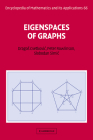 Eigenspaces of Graphs (Encyclopedia of Mathematics and Its Applications #66) By Dragos Cvetkovic, Peter Rowlinson, Slobodan Simic Cover Image