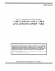 FM 6-20-30 Tactics, Techniques, and Procedures for Fire Support for Corps and Division Operations By U S Army, Luc Boudreaux Cover Image