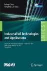 Industrial Iot Technologies and Applications: Second Eai International Conference, Industrial Iot 2017, Wuhu, China, March 25-26, 2017, Proceedings (Lecture Notes of the Institute for Computer Sciences #202) Cover Image