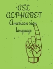 ASL Alphabet By Cristie Publishing Cover Image