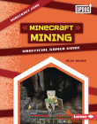 Minecraft Mining: Unofficial Gamer Guide By Zelda Wagner Cover Image