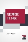 Alexander The Great Cover Image