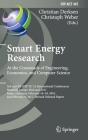 Smart Energy Research. at the Crossroads of Engineering, Economics, and Computer Science: 3rd and 4th Ifip Tc 12 International Conferences, Smarter Eu (IFIP Advances in Information and Communication Technology #495) Cover Image
