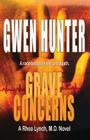 Grave Concerns By Gwen Hunter Cover Image