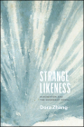 Strange Likeness: Description and the Modernist Novel (Thinking Literature) By Dora Zhang Cover Image