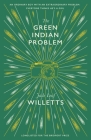 The Green Indian Problem By Jade Leaf Willetts Cover Image