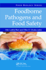 Foodborne Pathogens and Food Safety (Food Biology) By MD Latiful Bari (Editor), Dike O. Ukuku (Editor) Cover Image