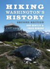 Hiking Washington's History By Judy Bentley, Craig Romano Cover Image