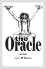 The Oracle By Carol M. Booton Cover Image