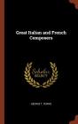 Great Italian and French Composers Cover Image