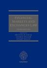 Financial Markets and Exchanges Law By Michael Blair (Editor), George Walker (Editor), Stuart Willey (Editor) Cover Image