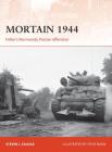 Mortain 1944: Hitler’s Normandy Panzer offensive (Campaign #335) Cover Image