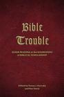 Bible Trouble: Queer Reading at the Boundaries of Biblical Scholarship (Semeia Studies-Society of Biblical Literature) By Teresa J. Hornsby (Editor), Ken Stone (Editor) Cover Image