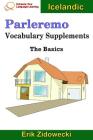 Parleremo Vocabulary Supplements - The Basics - Icelandic By Erik Zidowecki Cover Image