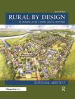 Rural by Design: Planning for Town and Country Cover Image