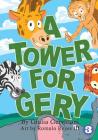A Tower For Gery By Giulia Gervasoni, III Reyes, Romulo (Illustrator) Cover Image