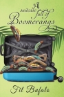 A Suitcase Full of Boomerangs By Fil Bufalo Cover Image