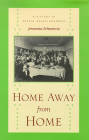 Home Away From Home: A History of Basque Boardinghouses (The Basque Series) Cover Image