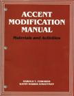 Accent Modification Manual: Materials and Activities By Harold T. Edwards, M. a. Kathy Strattman Cover Image