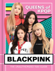 Blackpink: Queens of K-Pop Cover Image