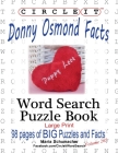 Circle It, Donny Osmond Facts, Word Search, Puzzle Book By Lowry Global Media LLC, Maria Schumacher, Mark Schumacher Cover Image