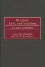 Religion, Law, and Freedom: A Global Perspective Cover Image