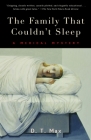 The Family That Couldn't Sleep: A Medical Mystery Cover Image