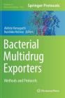 Bacterial Multidrug Exporters: Methods and Protocols (Methods in Molecular Biology #1700) Cover Image
