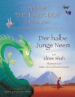 Neem the Half-Boy -- Der halbe Junge Neem: English-German Edition Cover Image
