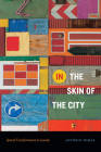 In the Skin of the City: Spatial Transformation in Luanda By António Tomás Cover Image