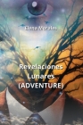 Revelaciones Lunares (ADVENTURE) By Elena Morales Cover Image