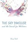 The Sky Dweller: and the Search for Whiloms Cover Image