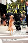 Faith Walks: A Memoir of a Beautiful Life By Jude Stringfellow Cover Image
