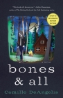 Bones & All: A Novel By Camille DeAngelis Cover Image