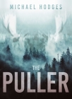 The Puller By Michael Hodges Cover Image